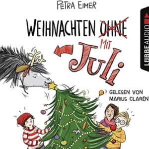 Gratis-Hörspiel für  Kinder zum Download,Weihnachten mit Juli