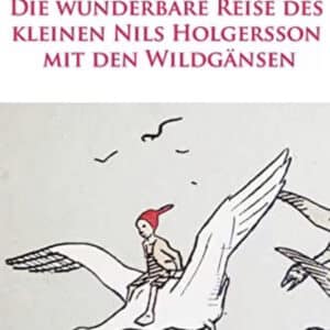 Die wunderbare Reise des kleinen Nils Holgersson mit den Wildgänsen gratis eBook ,EPUB, Hörbuch