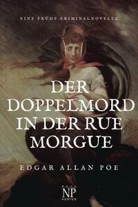 &#034;Der Doppelmord in der Rue Morgue&#034; gratis für Kindle und Tolino