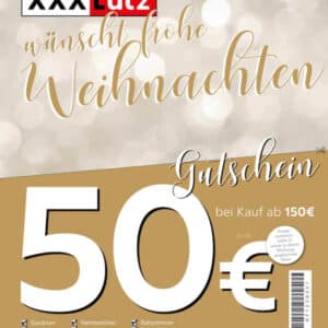 50€ Gutschein für XXX Lutz ab 150€ MEW