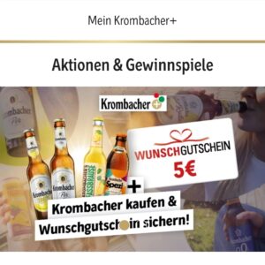 Freebie möglich Krombacher Kaufen und 5€ Wunschgutschein erhalten.