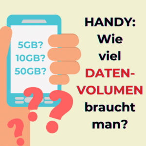 📱 Handy: Wie viel Datenvolumen braucht man eigentlich? Mit unseren 3 Checks findest du es heraus!