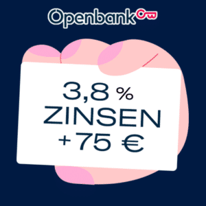 💥 *BOOM* Openbank: 75€ Bonus + 3,8% Zinsen auf Tagesgeld für 6 Monate