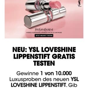 💄 YSL Loveshine Lippenstift GRATIS testen! 😍