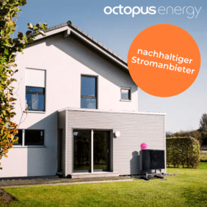 🐙 Ökostrom von Octopus Energy 🚀 jetzt mit 150€ Treuebonus