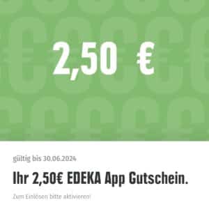 EDEKA APP: 2,50€ Rabatt ab 30€ MBW - bundesweit