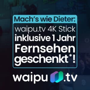 💥 waipu.tv 4K Stick + 1 Jahr 290 TV-Sender für 64,98€ einmalig (statt 229€)