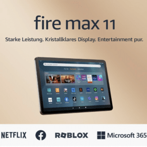 🔥 Amazon Fire Max 11 Tablet mit Wi-Fi 6 und 14h Akkulaufzeit