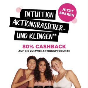 Wilkinson Intuition Cashback - 80% auf bis zu 2 Intuition Aktionsprodukte 🤩