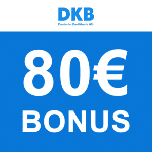 Endlich wieder mit 80€ Bonus on top 💰 kostenloses DKB Girokonto inkl. Visa Debitkarte