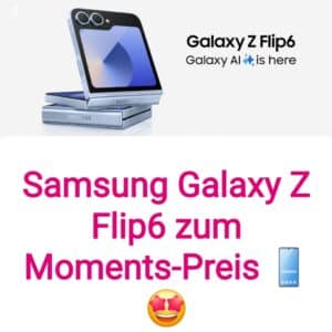 Telekom Magenta Moments - Samsung Galaxy Z Flip6 256 GB zum Vorteilspreis