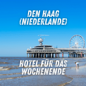 🇳🇱 Den Haag: 4 ⭐️ Hotel für ein Wochenende zu Zweit - direkt am Strand 🏖️