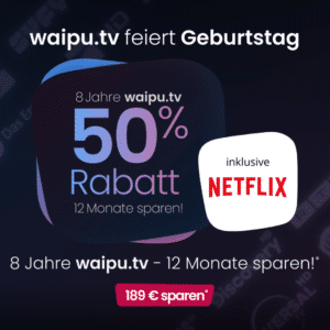 Letzte Chance! 8 Jahre waipu.tv 🥳 Feiert mit und spart 50 % auf euer TV-Paket!