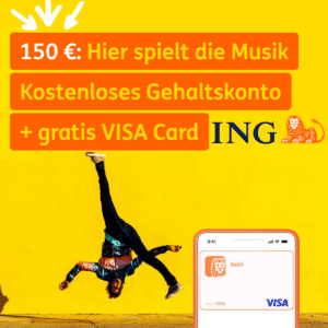 KRASS: jetzt noch besser 🤑 ING Girokonto mit 150€ Bonus