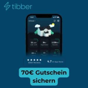 ☀️ 🌱 Tibber: 70€ Gutschein für dynamischen Stromtarif