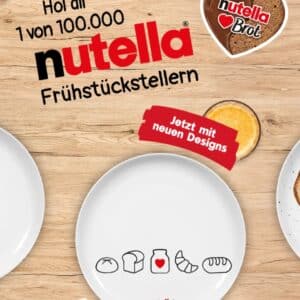 Hol dir einen von 100.000 Frühstückstellern von Nutella &amp; Ferrero