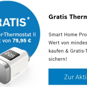 Bosch: Gratis Heizkörperthermostat II bei einem Einkauf von mindestens 249 € (inkl. Smart Home Controller II)