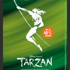 Disney&#039;s TARZAN - Musical in Stuttgart - bis zu 40% Rabatt z.B. PK3 ab 58,72€ statt 83,99€