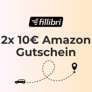 Endet ⏰ Fillibri Tank-App: 2x 10€ Amazon Gutschein für 20€ Tanken – Kunden werben Kunden Aktion