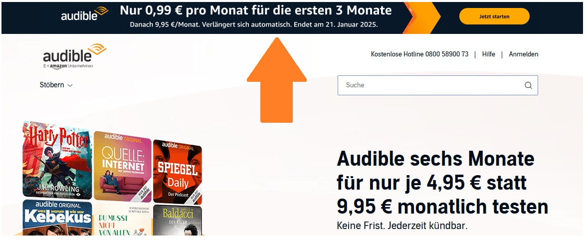 Audible fuer 0,99 Euro - Banner, auf den ein orangerer Pfeil zeigt. Darunter ein anderes Audible Angebot: sechs Monate für nur je 4,95€ statt 9,95€ monatlich.