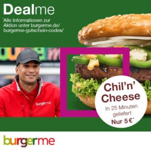 🍔 burgerme: Chil’n‘Cheese für nur 5 €