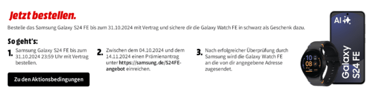 Samsung Galaxy S24 FE und Galaxy Watch SE. Aktionsbedingungen