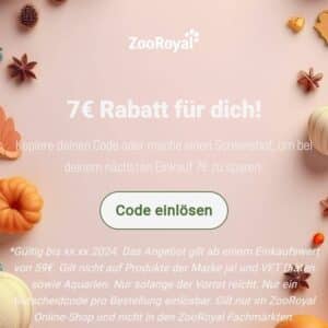 Nur noch HEUTE einen 7€ &amp; einen 5€ Rabatt Code für ZooRoyal [PERSONALISIERT]