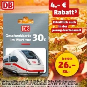 Vorankündigung Deutsche Bahn Geschenkkarte für 26€ statt 30€ bei Penny