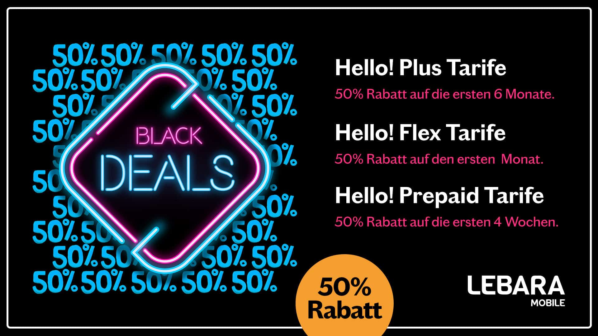 Lebara Mobile Black Deals - drei Tarifgruppen mit 50% Rabatt