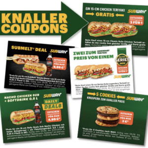 Subway neue Knaller- Coupons (bis 14.02./14.03.25)