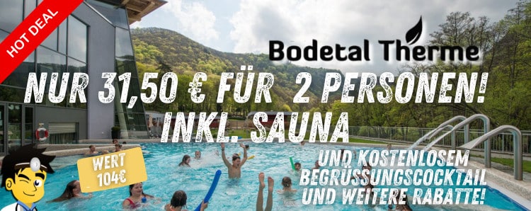 Banner mit einem Angebot der Bodethal Therme: Nur 31,50 € für 2 Personen inkl. Sauna