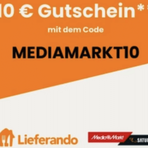 10€ Gutschein (MBW nur 20€) bei MediaMarkt &amp; Saturn über Lieferando (limitiert!)