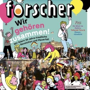 forscher - Das Magazin für Neugierige - verschiedene Ausgaben kostenlos bestellen, u.a. Ausgabe Herbst 2024 - Wir gehören zusammen!