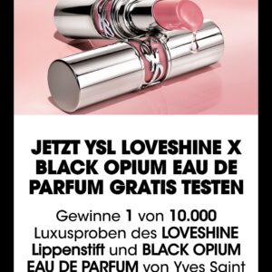 YSL GRATIS testen: Chance auf Probe von YSL Loveshine Lippenstift & Black Opium Eau de Parfum (Gewinnspiel) 💄