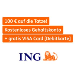 🤑 ING Girokonto mit 100€ Startguthaben