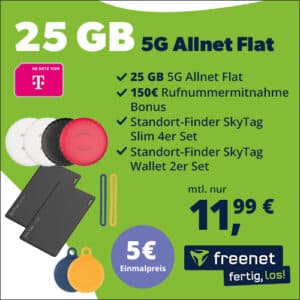 Letzte Chance! 🚨 25GB 5G Telekom Allnet für 11,99€/Monat + 150€ Wechselbonus + 0,00€ AG + 6 SkyTags für 5€ (AirTags Alternative) - freenet Telekom green LTE