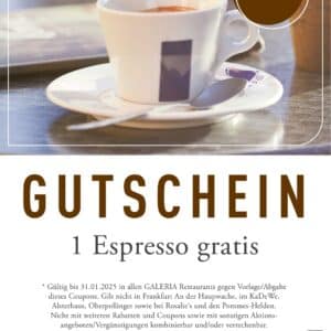 1 Espresso gratis bei Galeria ❤️