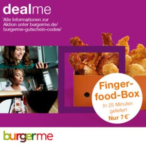 😋 burgerme Januar Deal: Fingerfood-Box für nur 7€ + Burger nach Wahl mit 5€ Rabatt + wöchentlich 100 15€-Gutscheine zu gewinnen