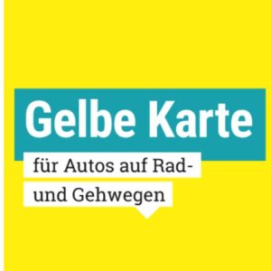 🚨Gelbe Karte für Autos auf Rad- und Gehwegen🚦