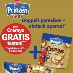 1 x Prinzen Rolle Minis UND 1x Prinzen Rolle Cremys kaufen und Geld für die Cremys zurück erhalten