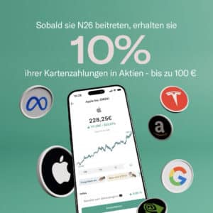 N26 KwK- Deal (personalisiert) 120€ Prämie +100€ in Aktien für den Geworbenen