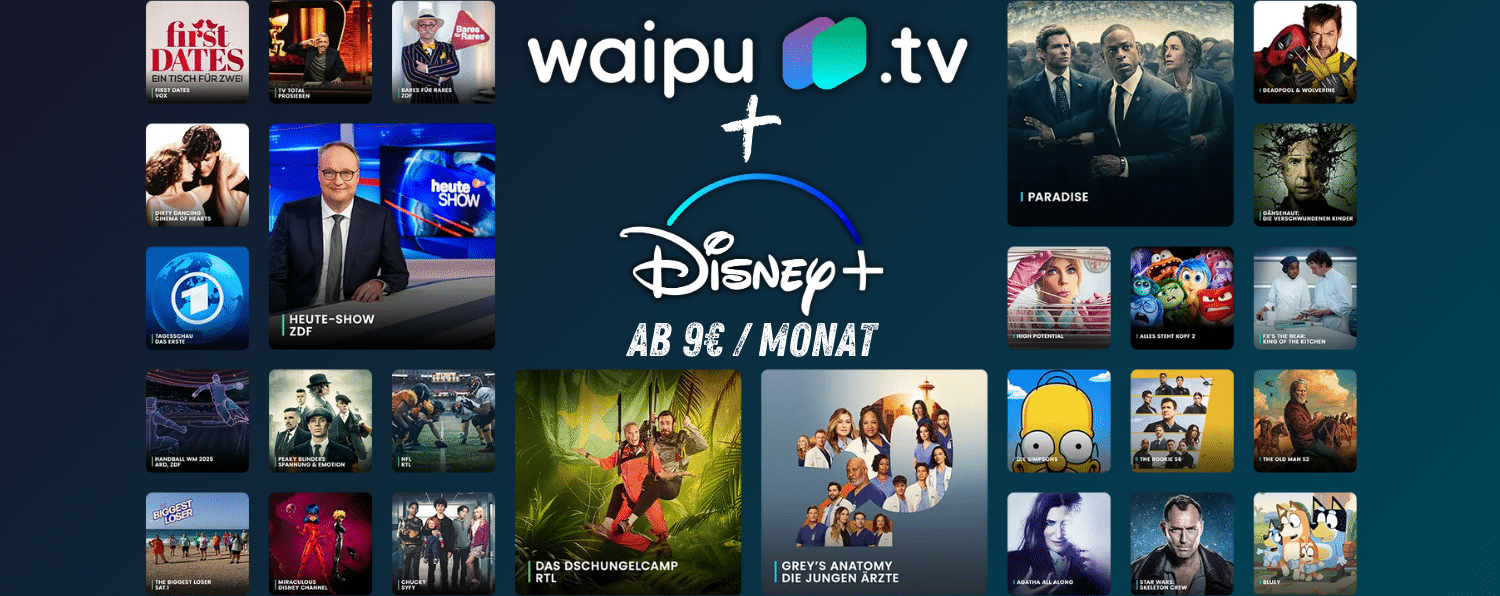 waipu.tv + Disney+ ab 9€/Monat