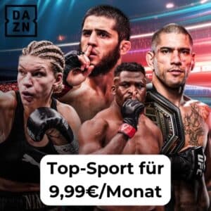 🥊 DAZN Super Sports Abo für 9,99€/Monat (statt 24,99€) - mit allen Kämpfen der UFC