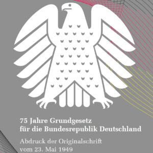 Jubiläumsausgabe des Grundgesetzes (75 Jahre) kostenlos