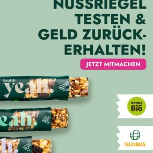 health yeah Nussriegel gratis testen 🥜 *Denns Biomärkte oder GLOBUS*