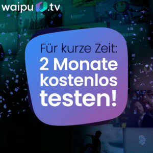 No-Brainer! 🤯  GRATIS 2 Monate waipu.tv Perfect Plus 📺 280 TV-Sender in HD + 30.000+ Filme, Serien und Shows auf Abruf