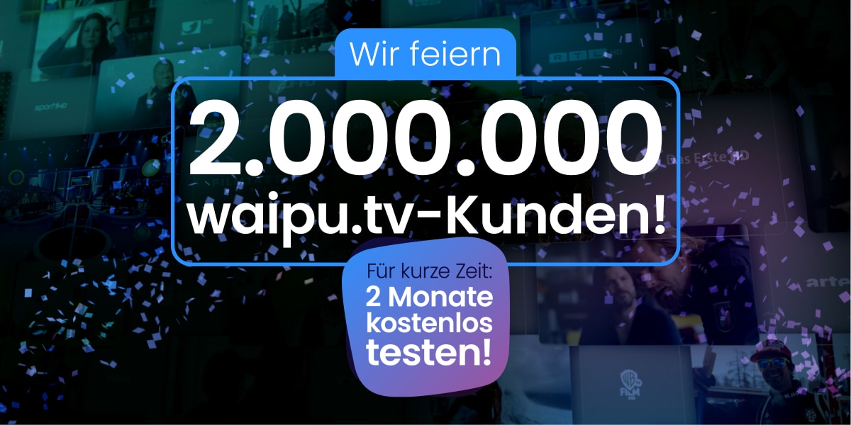 Banner von waipu - 2.000.000 Kunden - 2 Monate kostenlos testen