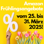 Amazon Frühlingsangebote: Jede Menge starke Schnäppchen vom 25. bis 31. März 2025!