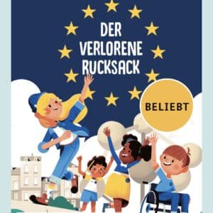 Der verlorene Rucksack- Ein europäisches Abenteuer (Broschüre) - Gratis bestellen beim BPA