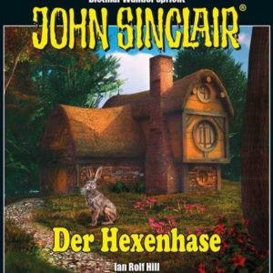 GRATIS &#034;Der Hexenhase&#034; von John Sinclair kostenlos anhören/downloaden